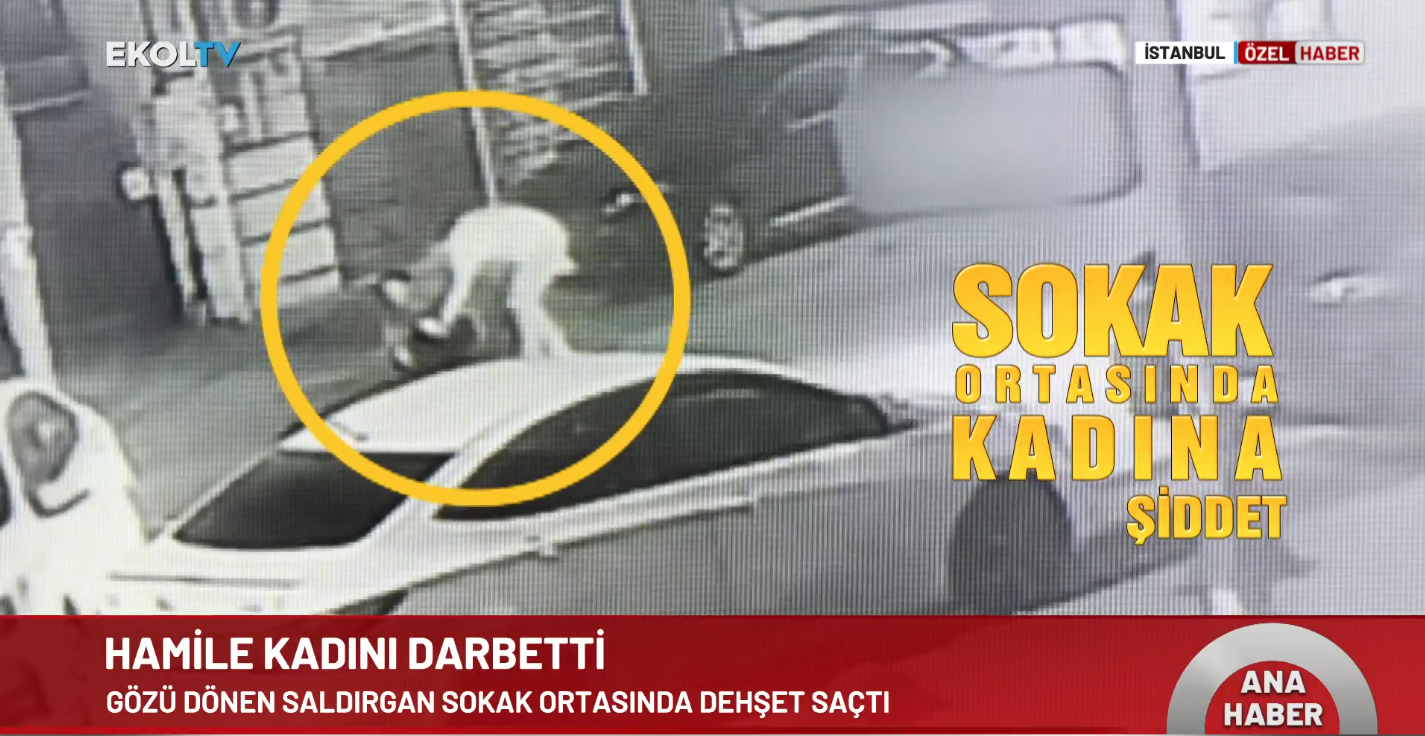 Hamile kadını darbetti! Gözü dönen saldırgan dehşet saçtı