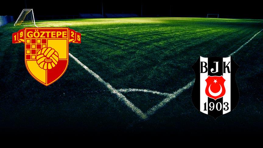 BJK-GÖZTEPE CANLI | Beşiktaş-Göztepe maçı ne zaman, saat kaçta ve hangi kanalda canlı izlenecek? İşte muhtemel 11'ler...