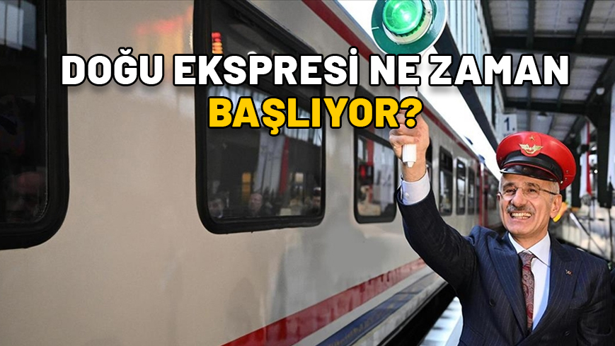 DOĞU EKSPRESİ NE ZAMAN BAŞLIYOR? Bilet fiyatları ne kadar? Doğu Ekspresi nerelerden, hangi illerden geçiyor?