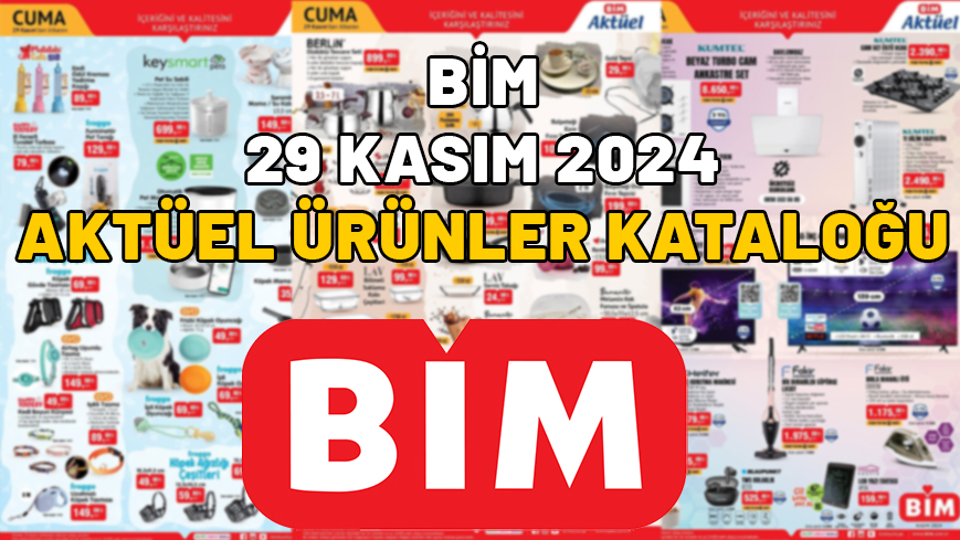 BİM 29 KASIM 2024 KATALOĞU >> Bu Cuma BİM’de çaydanlık ve düdüklü tencere indirimde