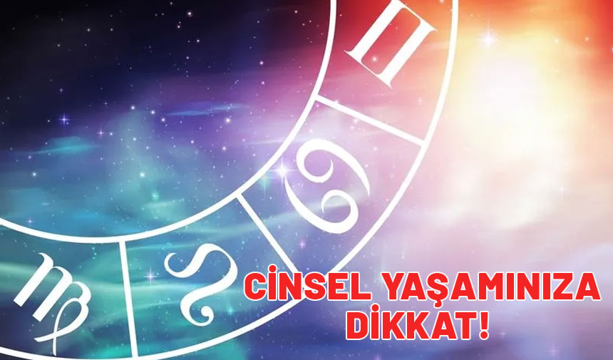 Bu aralar cinsel yaşamınıza dikkat. Astrolog Dinçer Güner'den dikkat çeken 2 gün uyarısı