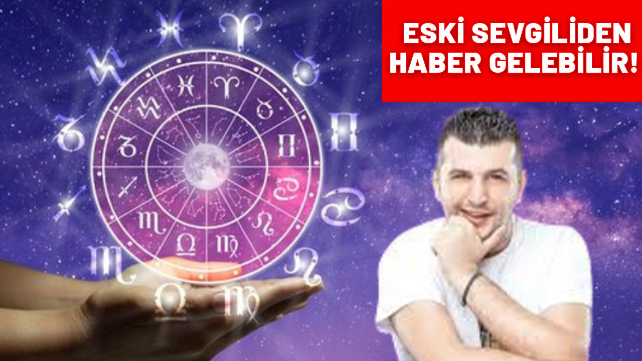 Dinçer Güner tarih vererek açıkladı: Eski sevgililerden haber gelebilir!