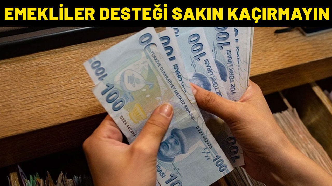 Emekliler dikkat! Başvurunuzu hemen yapın: Yılbaşından önce hesaplara yatacak