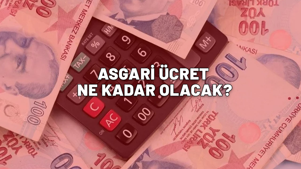 ASGARİ ÜCRET NE KADAR OLACAK? Kulislerdeki rakamlar ortaya çıktı.