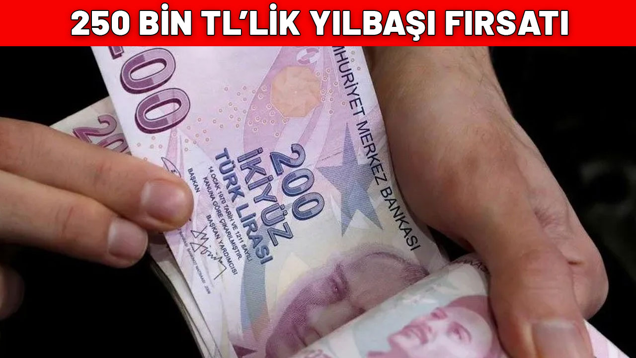 250 BİN TL'LIK YILBAŞI FIRSATI| Neredeyse sıfır faiz, İş Bankası, Yapı Kredi, Garanti...