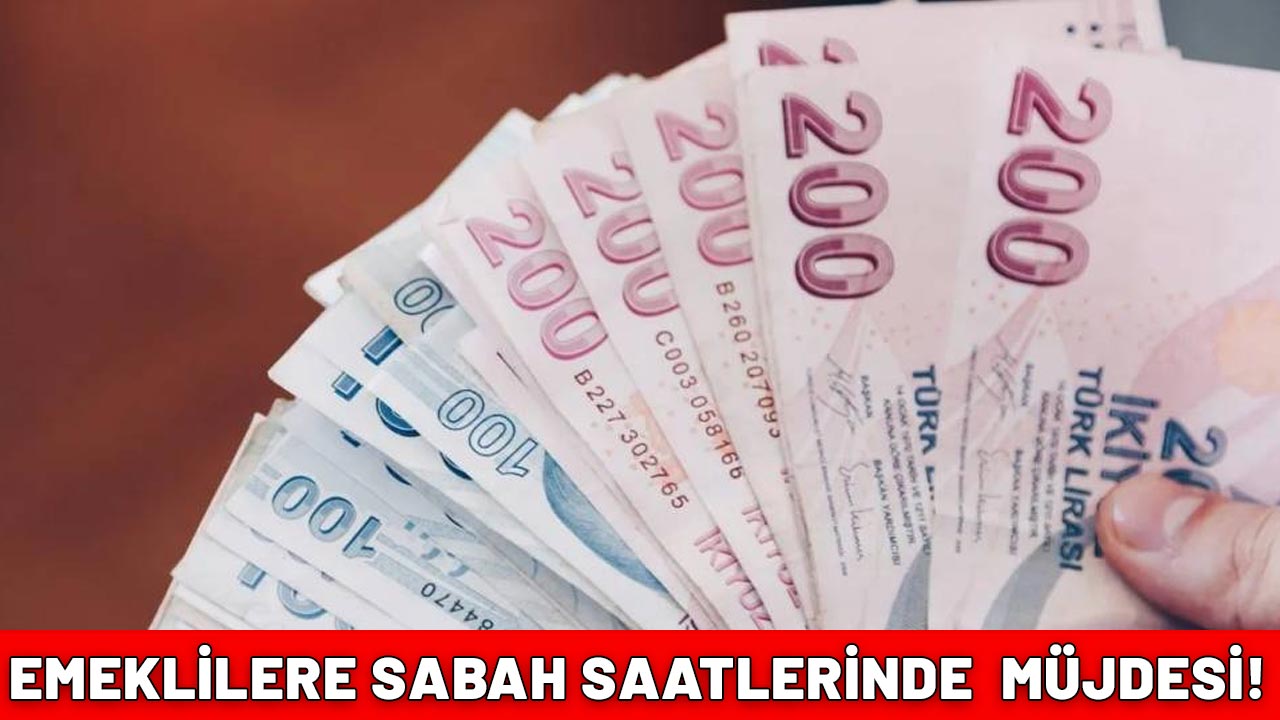 EMEKLİLERE MÜJDE SABAH 10.00'DA GELDİ|EYT, SSK, Bağkur ve memur emeklilerine müjde