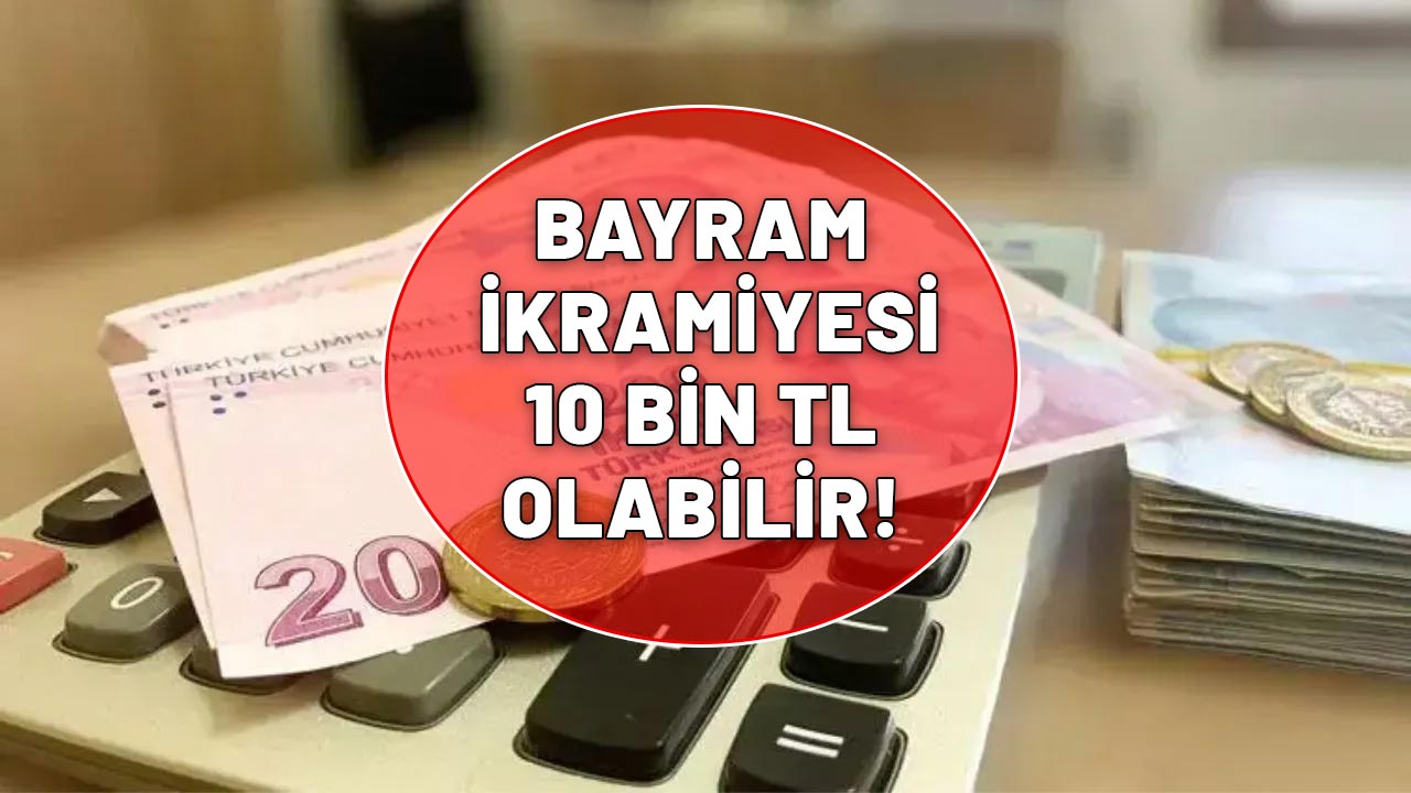 SSK, BAĞ-KUR, EMEKLİ SANDIĞI EMEKLİLERİ: Bayram ikramiyesi  7 bin 500 - 10 bin TL arasında olabilir!