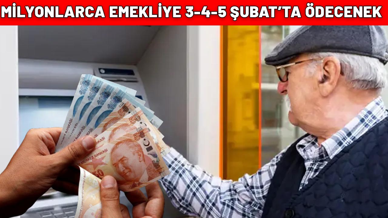 SSK- BAĞ-KUR, EMEKLİ SANDIĞI EMEKLİSİNE ÖDENECEK| 3-4-5 Şubat'ta banka hesaplarınızı kontrol edin