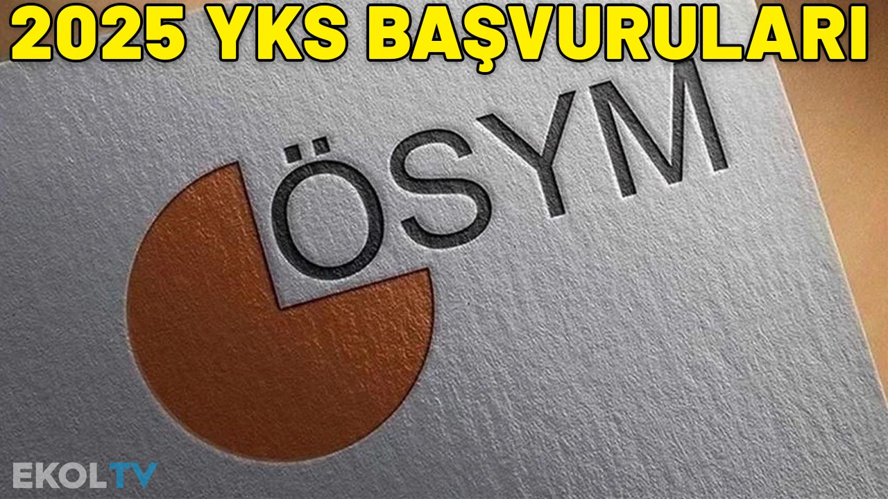 2025 YKS BAŞVURULARI BAŞLADI MI? YKS başvuruları ne zaman başlayacak? İşte ÖSYM YKS başvuru kılavuzu ve ekranı