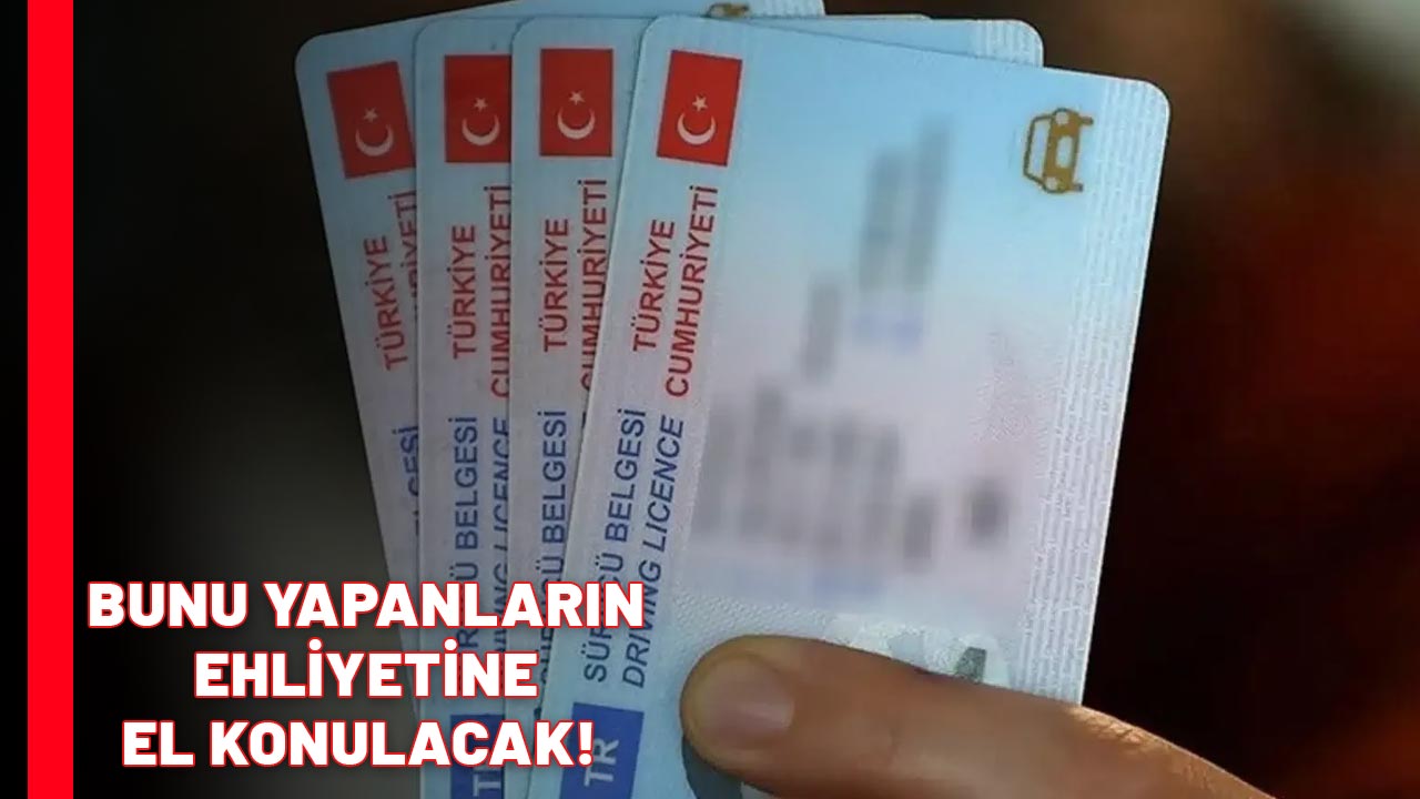 MİLYONLARCA ARAÇ SAHİBİ DİKKAT: Bunu yapanın ehliyetine el konulacak