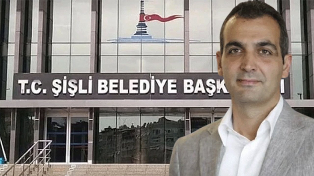 Şişli Belediyesi'ne kayyum atandı