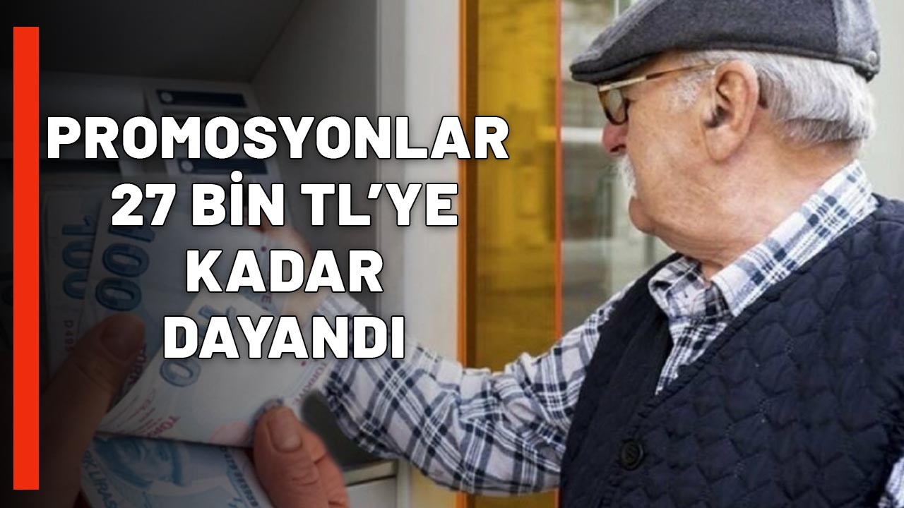 BANKALARIN PROMOSYON YARIŞLARI KIZIŞTI: En yüksek promosyonu veren banka hangisi? 27 bin TL'ye kadar dayanıyor
