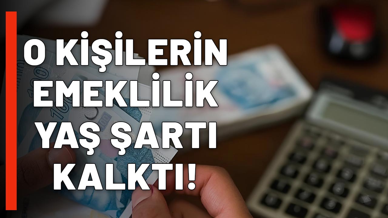 ŞARTLAR YENİDEN DÜZENLENDİ: O kişilerin emeklilik yaş şartı kalktı! Duyan soluğu SGK'da aldı