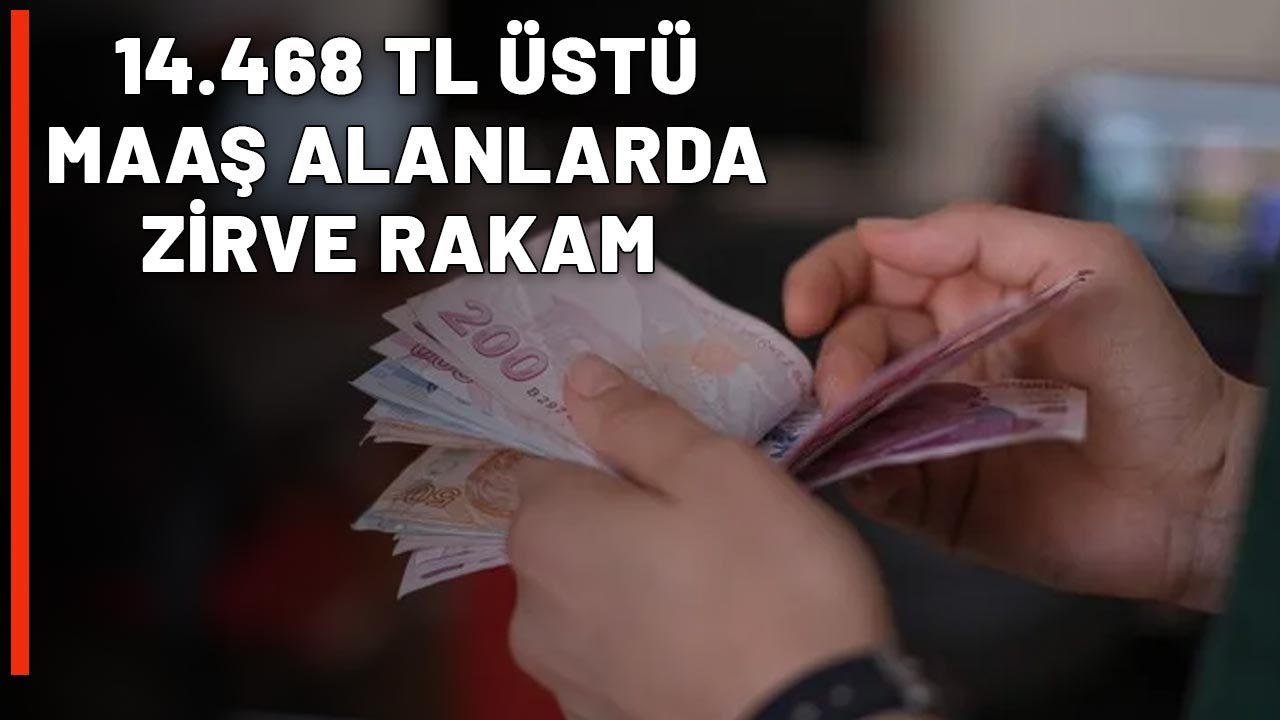 EMEKLİYE PARA YAĞMURU: 14.468 TL üstü maaş alanlarda zirve rakam!