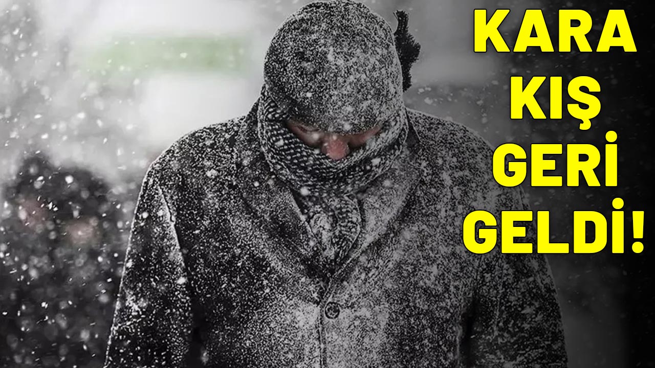 KARA KIŞ GERİ DÖNDÜ! Kar fırtınası için valilik alarm verdi: Saat 06.00 ile 21.00 arasına dikkat!