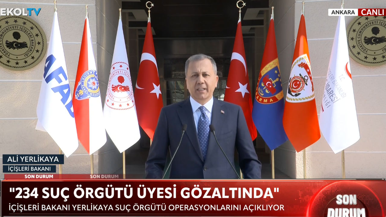İçişleri Bakanı Yerlikaya: 234 suç örgütü üyesi gözaltına alındı