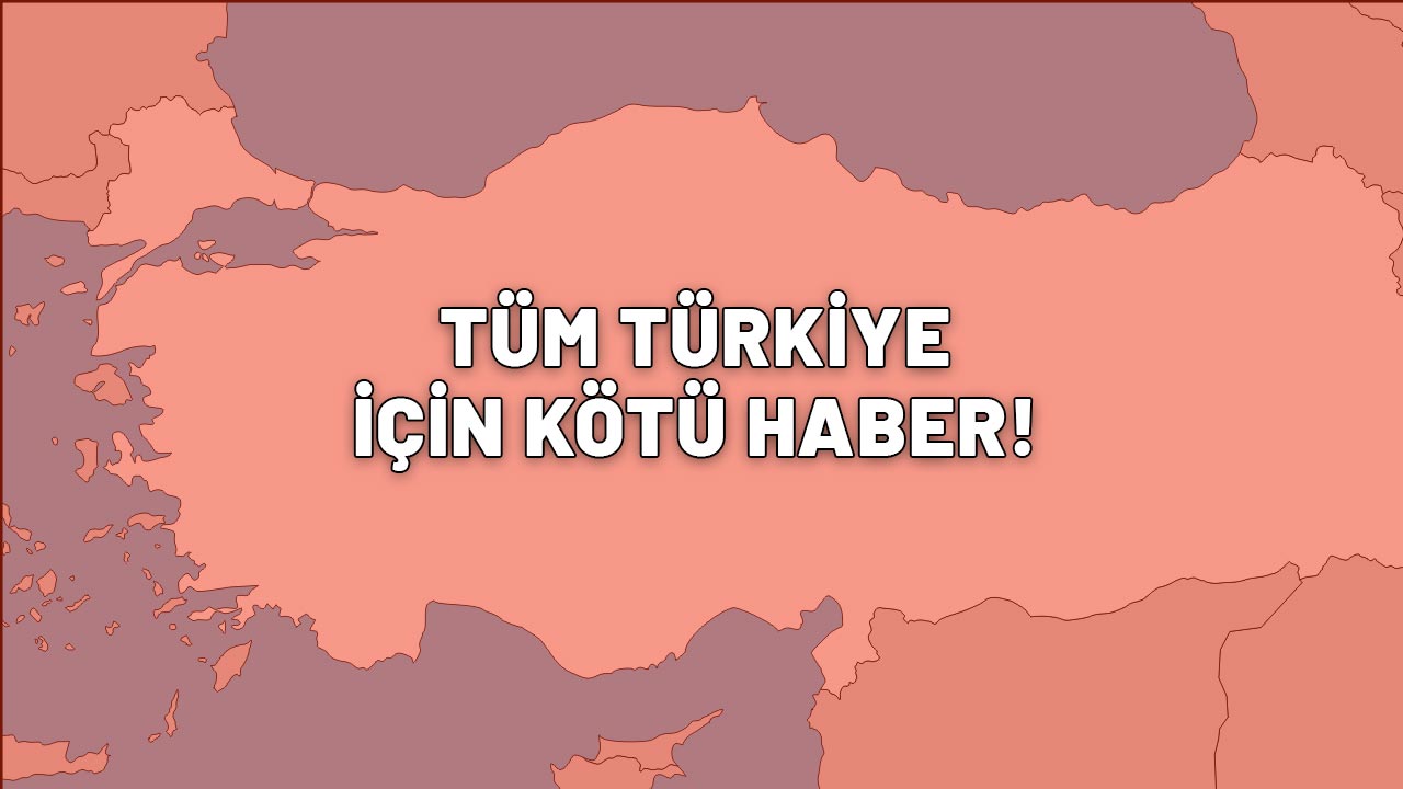 TÜM TÜRKİYE İÇİN KRİTİK TARİH VERİLDİ: Milyonlar için felaket olabilir