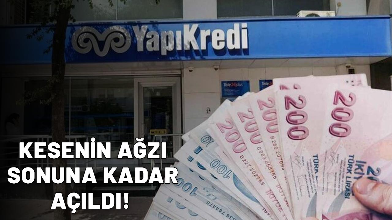 YAPIKREDİ KESENİN AĞZINI AÇTIKÇA AÇTI: 25.000 TL'lik ödeme emekliye can suyu olacak!