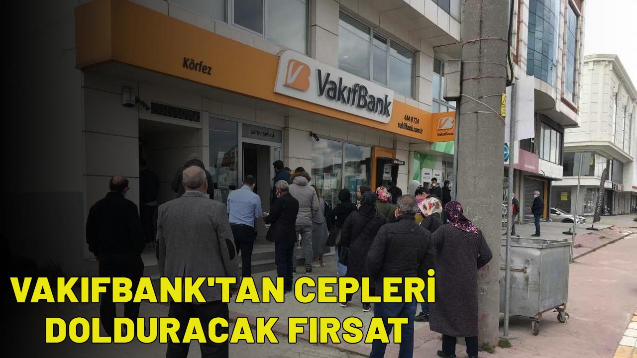 VAKIFBANK'TAN CEPLERİ DOLDURACAK FIRSAT: 15.000 + 12.000 TL hesaplara geçecek! Emekliler soluğu bankada aldı