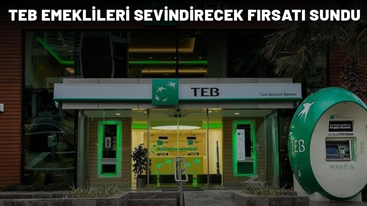 TEB EMEKLİLERİ SEVİNDİRECEK FIRSATI SUNDU: 12000+9000 TL ödeme yapılacak!