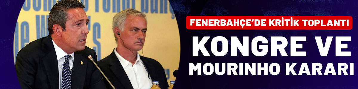 Şampiyonluk mucizelere kaldı, Fenerbahçe'de toplantı yapıldı: Kongre ve Mourinho kararı