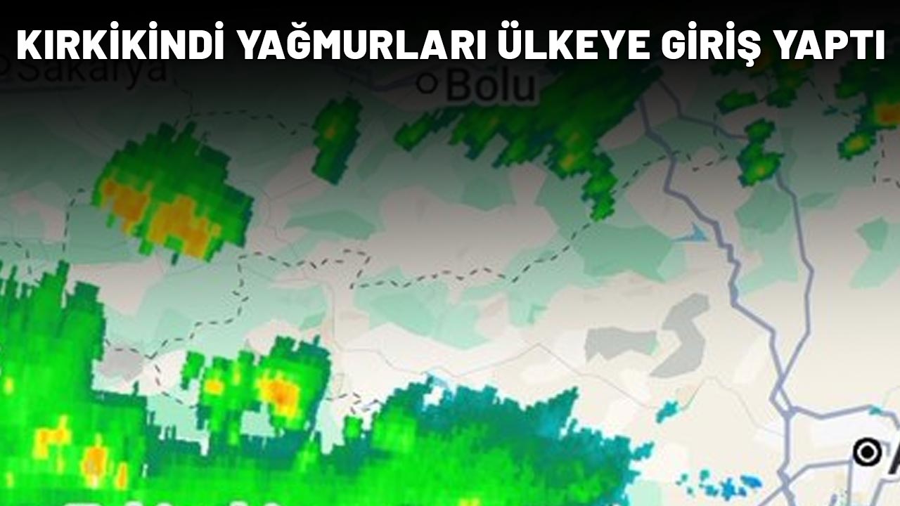 KIRKİKİNDİ YAĞMURLARI ÜLKEYE GİRİŞ YAPTI: Sağanak ve dolu vuracak! Şemsiyesiz çıkmayın