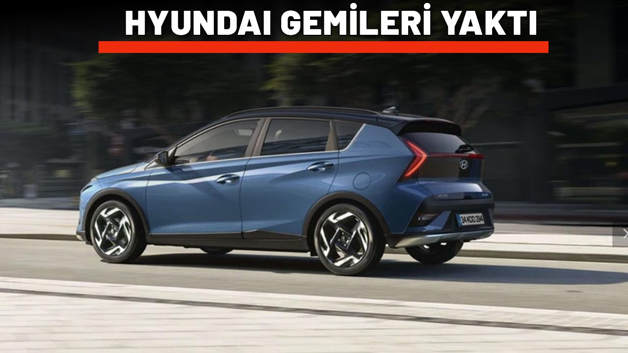 HYUNDAI GEMİLERİ YAKTI: Peynir ekmek gibi gidiyor! Fiyatı duyan soluğu bayide alıyor
