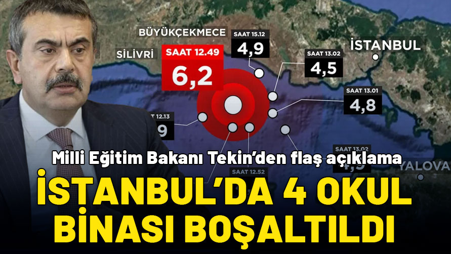 Son dakika... İstanbul'daki deprem sonrası 4 okul binası boşaltıldı