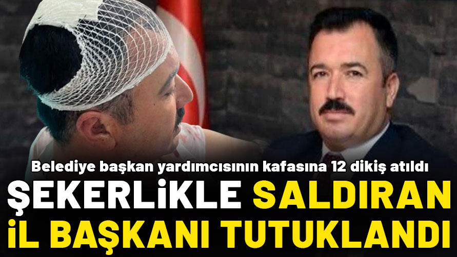 Belediye başkan yardımcısına şekerlikle saldıran ilk başkanı tutuklandı