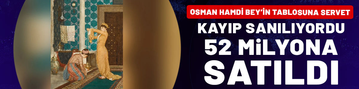 Kayıp sanılıyordu, 52 milyon liraya satıldı: Osman Hamdi Bey'in Kahve Hazırlamak tablosuna servet ödendi
