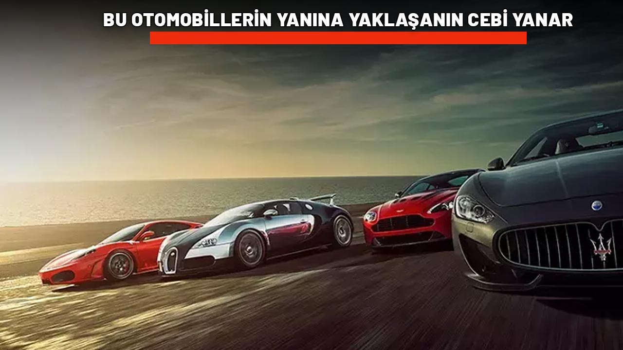 BU OTOMOBİLLERİN YANINA YAKLAŞANIN CEBİ YANAR: Listenin en sonundaki araç bile 75 milyon TL!  Türkiye'deki en pahalı arabalar