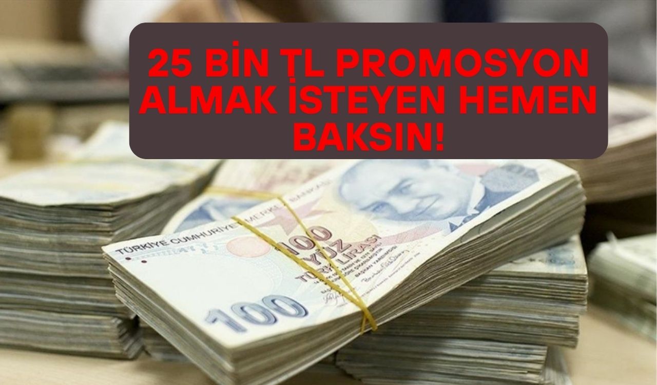 EMEKLİYİ MEST EDECEK HABER O BANKADAN GELDİ: 25 bin TL promosyonun sahibi olmak isteyen acele etsin!