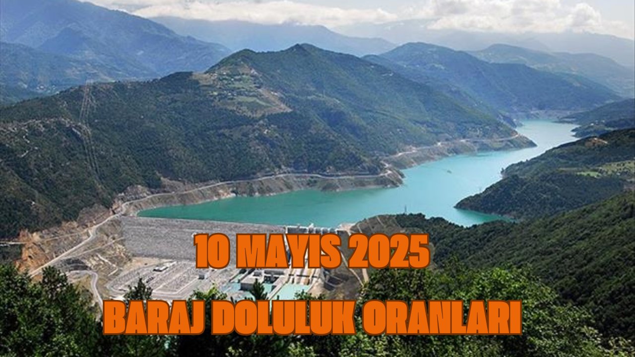 10 Mayıs 2025 İSKİ baraj doluluk oranları | Bugün İstanbul barajları ne kadar doldu?