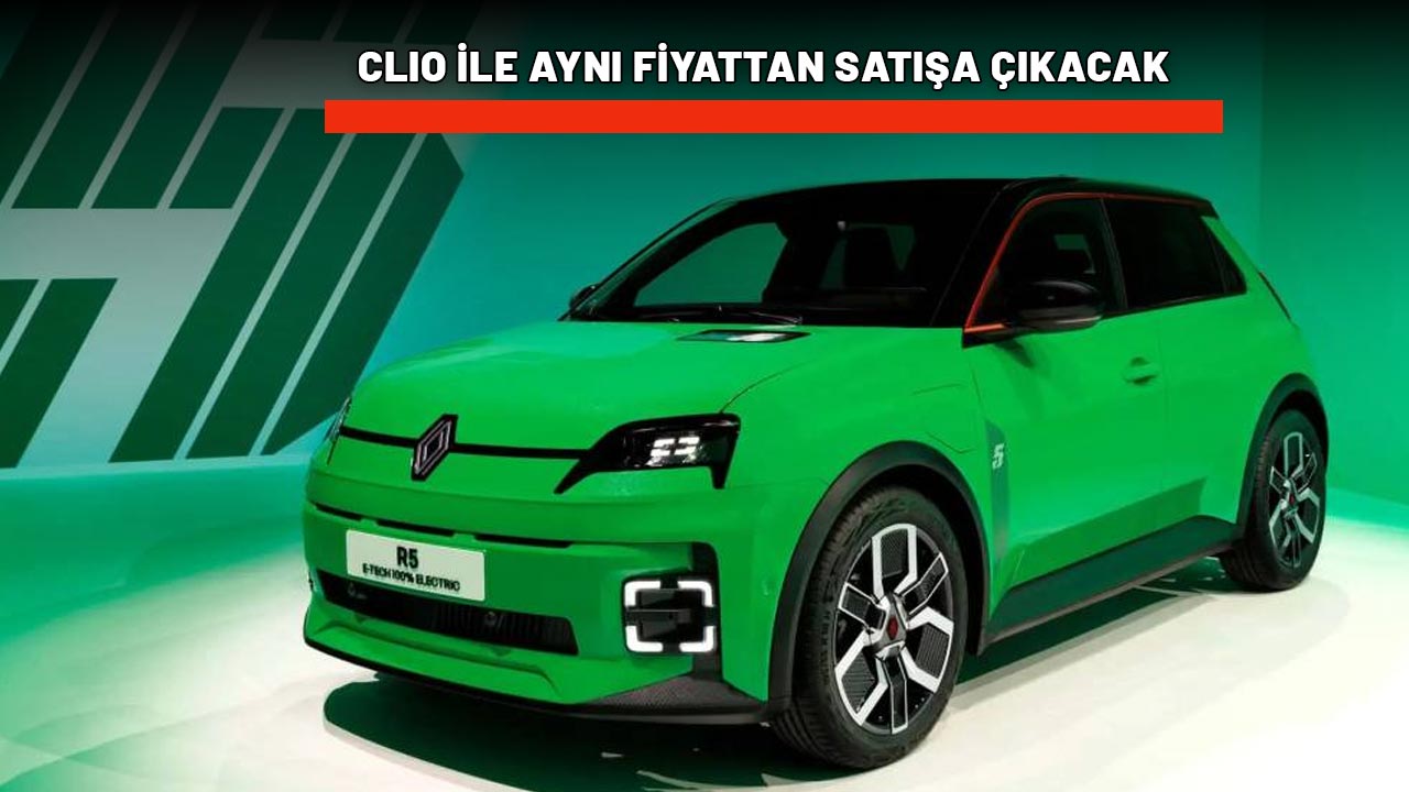 NEREDEYSE CLIO İLE AYNI FİYATTAN SATIŞA ÇIKACAK: Renault 5'in fiyat listesi belli oldu!