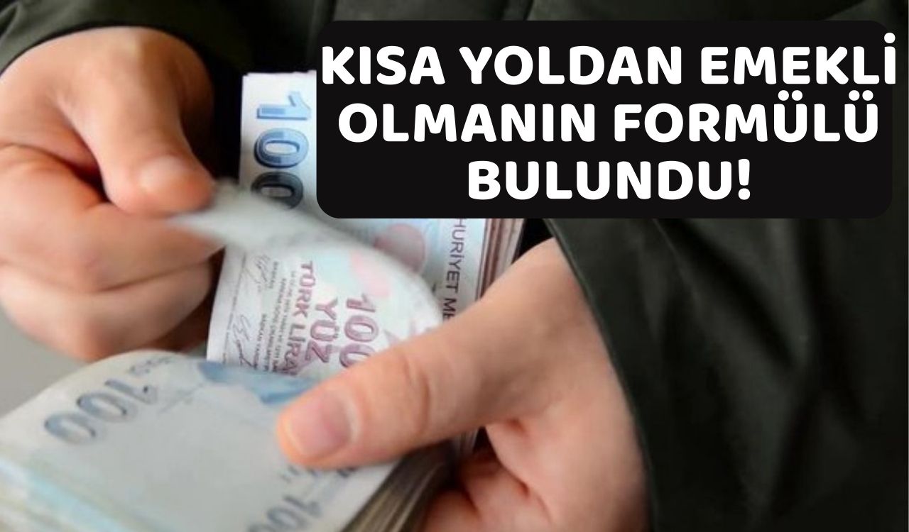 KISA YOLDAN EMEKLİ OLMANIN FORMÜLÜ BULUNDU: Eksik Prim günlerini bu şekilde tamamlayın!