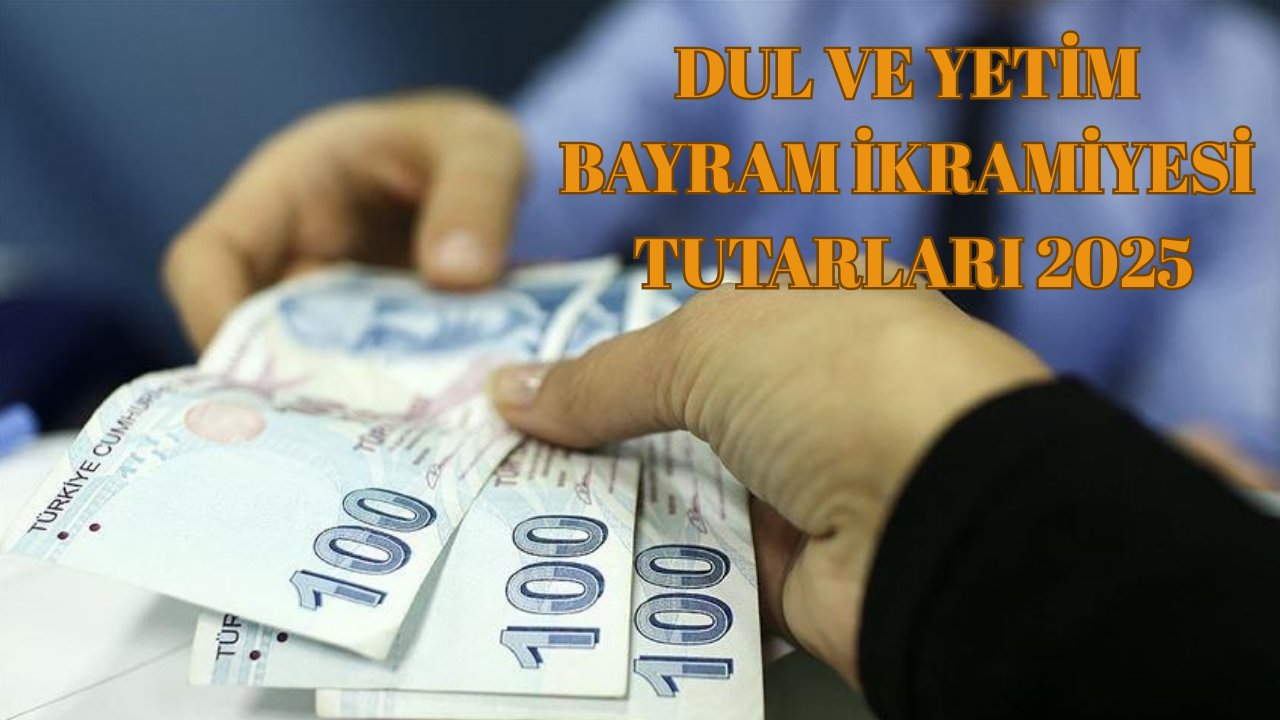 Dul ve yetim bayram ikramiyesi ne kadar, kaç TL 2025? Kurban Bayramı dul ve yetim ikramiyesi ödeme tarihleri belli oldu mu?