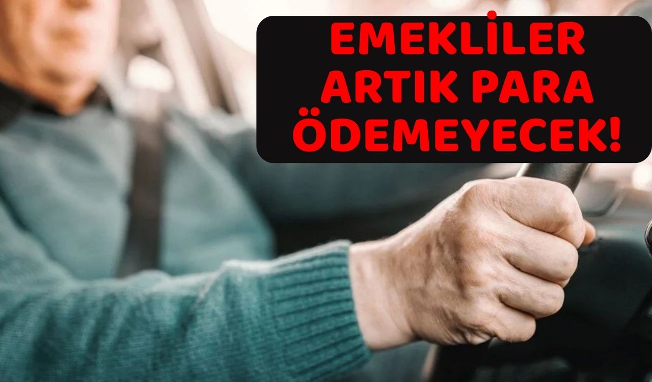 ARABASI OLAN SSK VE BAĞ-KUR'LULAR ARTIK RAHAT EDECEK: Emeklilere bedava olduğu açıklandı!