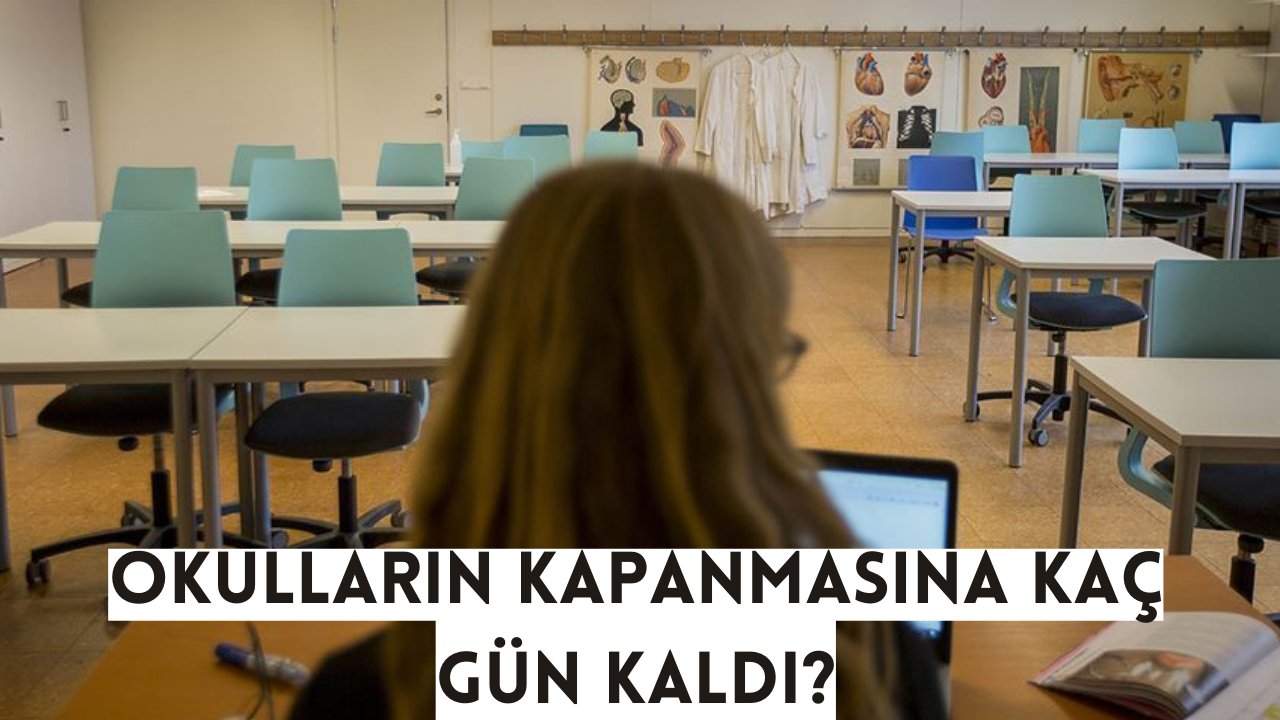OKULLARIN KAPANIŞ TARİHİ 2025 MEB| Okullar ne zaman kapanıyor, yaz tatili ne zaman başlayacak, kaç gün?
