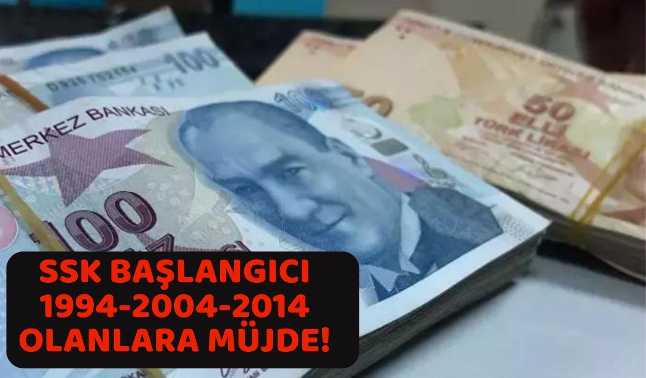 SSK BAŞLANGICI 1994-2004-2014 OLANA GÜN DOĞDU: 1800-3600 gün ile erken emeklilik kapıda!