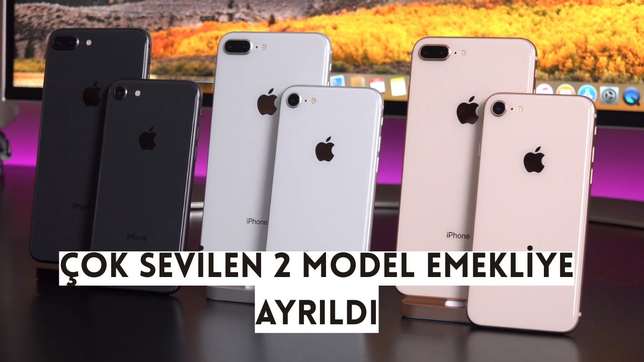 Vedalaşma zamanı geldi: Apple’ın sevilen 2 iPhone modeli artık emekli oldu