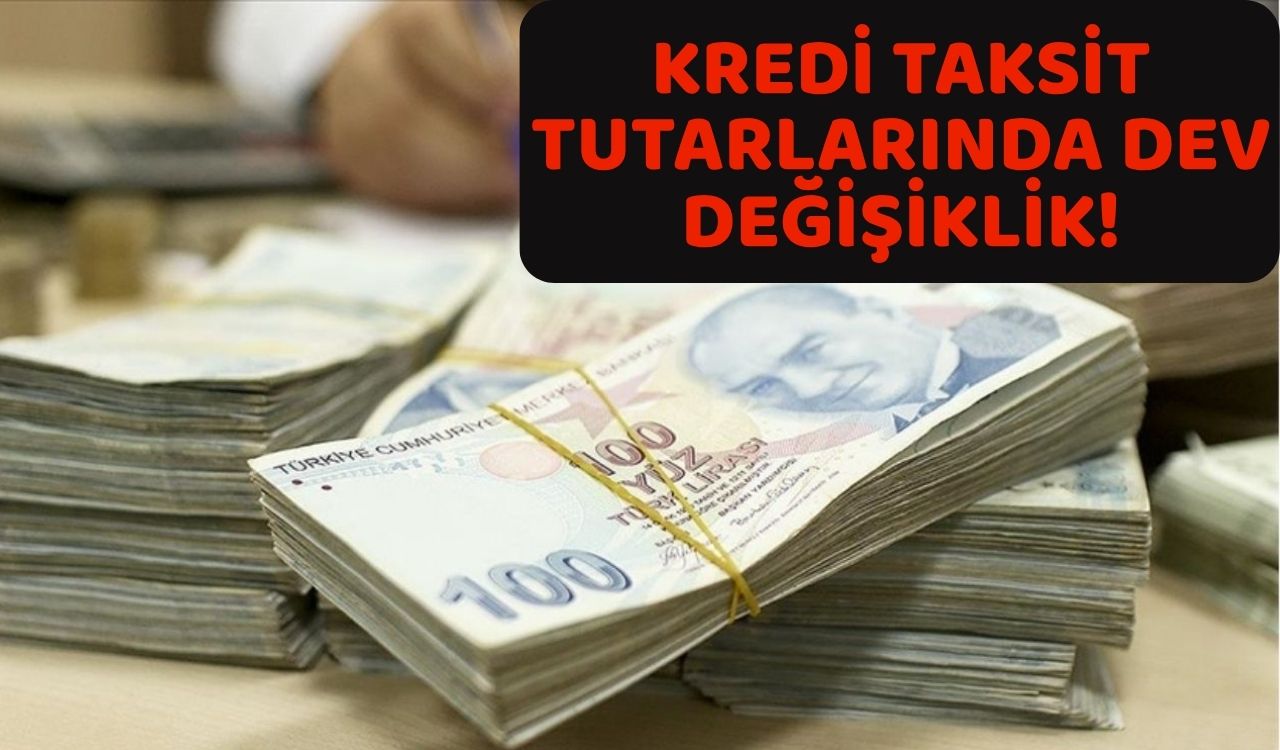 KREDİ FAİZ ORANLARINDA BOMBA DEĞİŞİKLİK: Kredi çekecekler acil baksın! 200 bin TL'nin geri ödeme ve taksit tablosu değişti