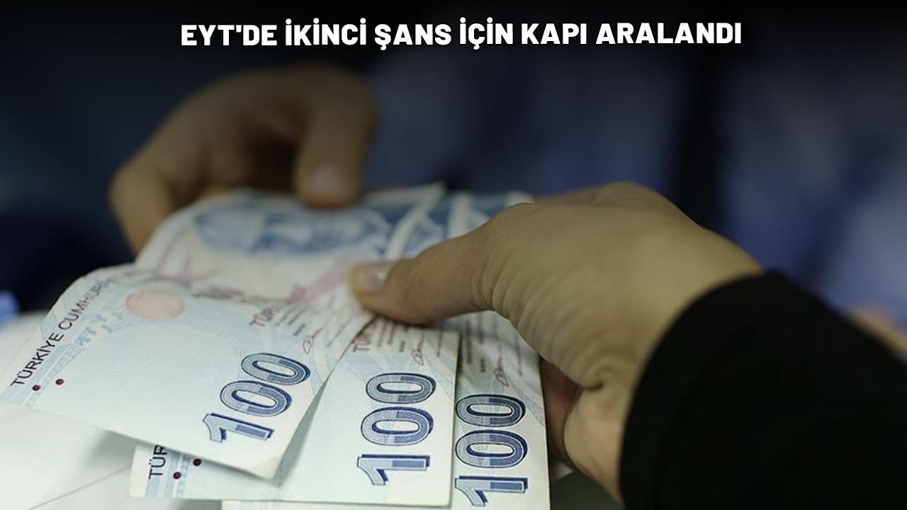 EYT'DE İKİNCİ ŞANS İÇİN KAPI ARALANDI: SGK'dan müjde gibi müjde!