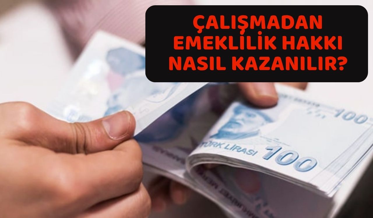 "ÇALIŞMADAN EMEKLİLİK" HAKKINA DAİR TÜM DETAYLAR ORTAYA ÇIKTI: Bu kriterleri karşılayan emekli olur!