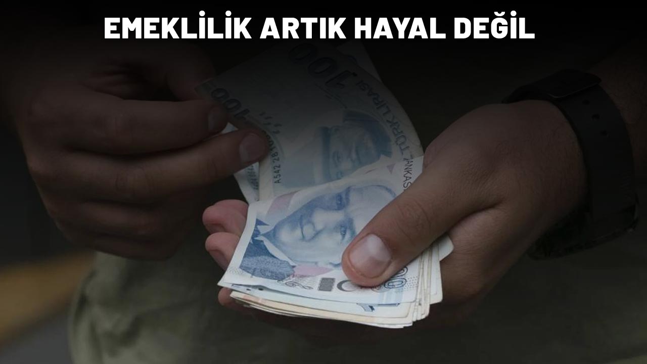 EMEKLİLİK ARTIK HAYAL DEĞİL: Milyonlara müjdeli haber geldi! Şartlar güncellendi