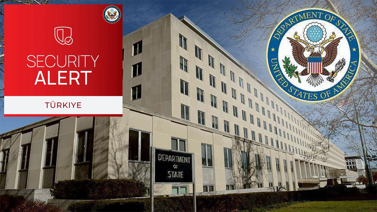 ABD'den Türkiye'deki personeline uyarı: 22 ile seyahat kısıtlaması getirildi
