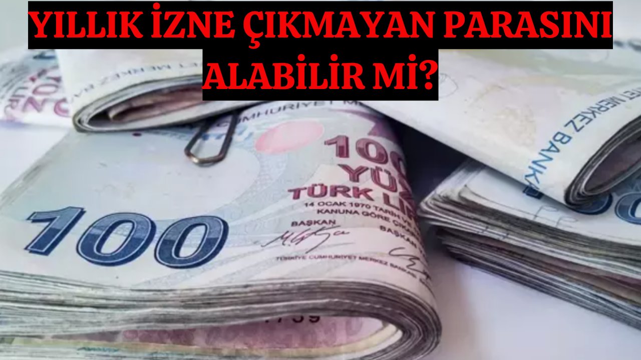 İşçiler dikkat! Yıllık izin paraya dönüşebilir mi? Uzman isimden şaşırtan yanıt geldi