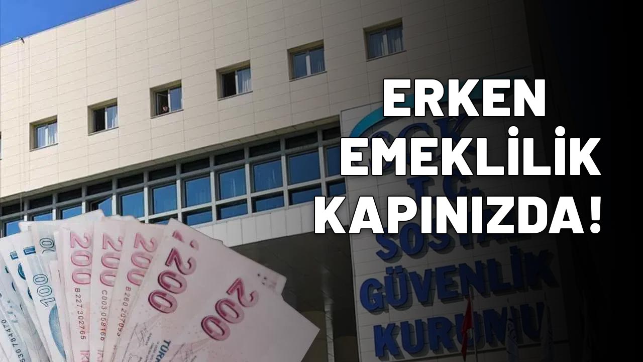 2000-2001-2002-2003-2004-2005-2006-2007-2008 SGK GİRİŞLİLER DİKKAT: Erken emeklilik kapınızda!