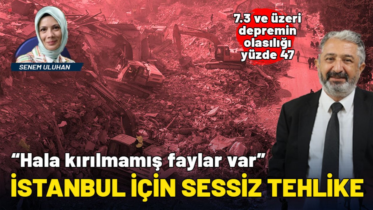 İstanbul için sessiz tehlike! Prof. Barış: Hala kırılmamış faylar var