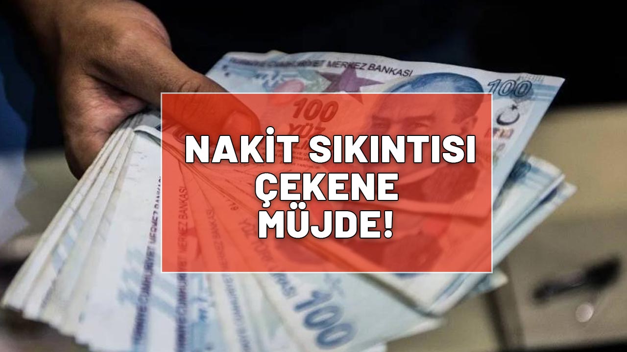 NAKİT SIKINTISI ÇEKENE MÜJDE GELDİ: Telefonunuzdan tek tıkla başvurun, para anında hesabınıza geçsin!