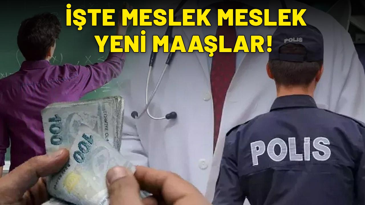 MEMUR MAAŞ ZAMMI TEMMUZ 2025|Hemşire, polis, öğretmen, akademisyen, doktor maaşı belli oldu! İşte zamlı tablo